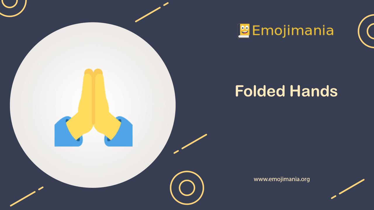 🙏 Meaning | Folded Hands Emoji | Copy and Paste