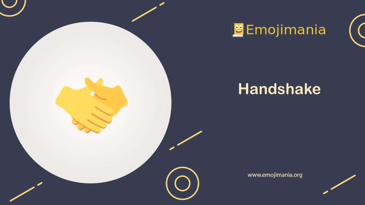 🤝 Meaning Handshake Emoji Copy and Paste