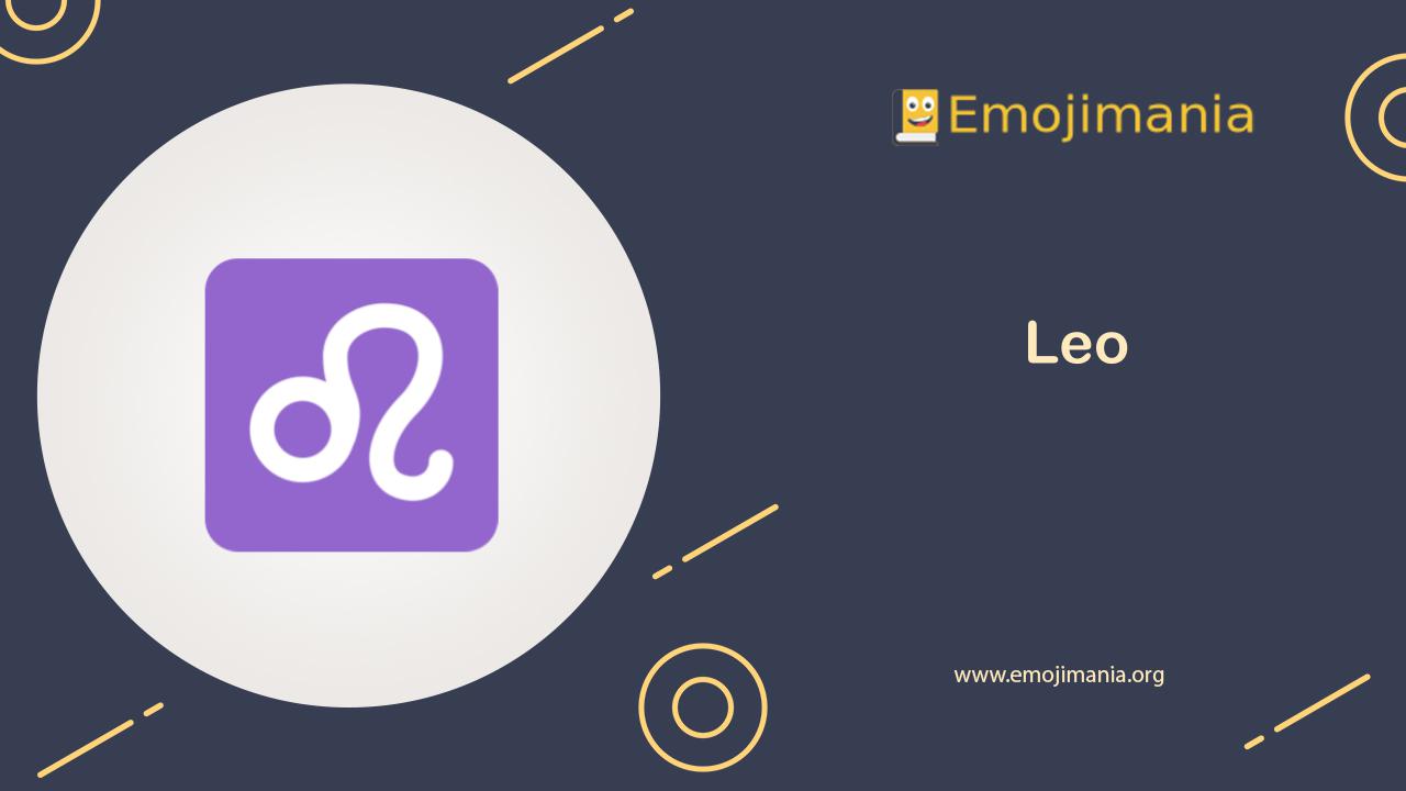 ♌ Meaning Leo Emoji Copy and Paste Emojimania