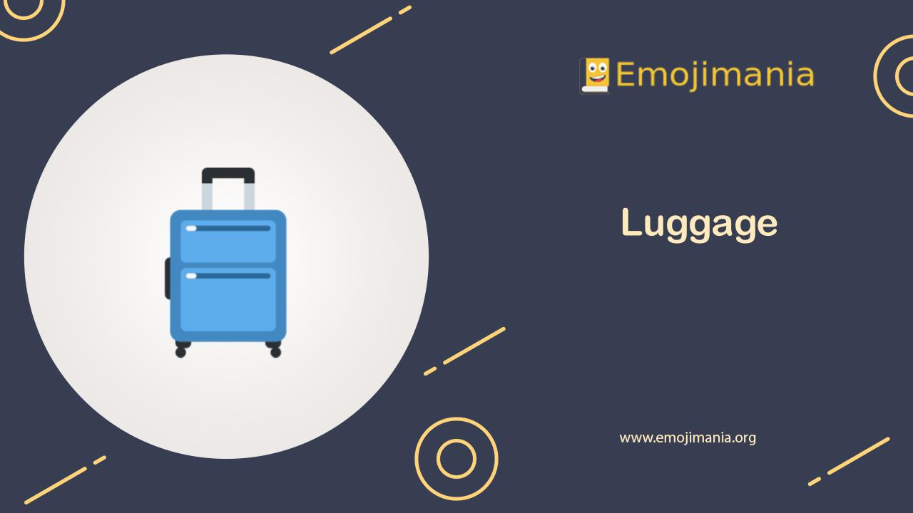 🧳 Meaning Luggage Emoji Copy and Paste
