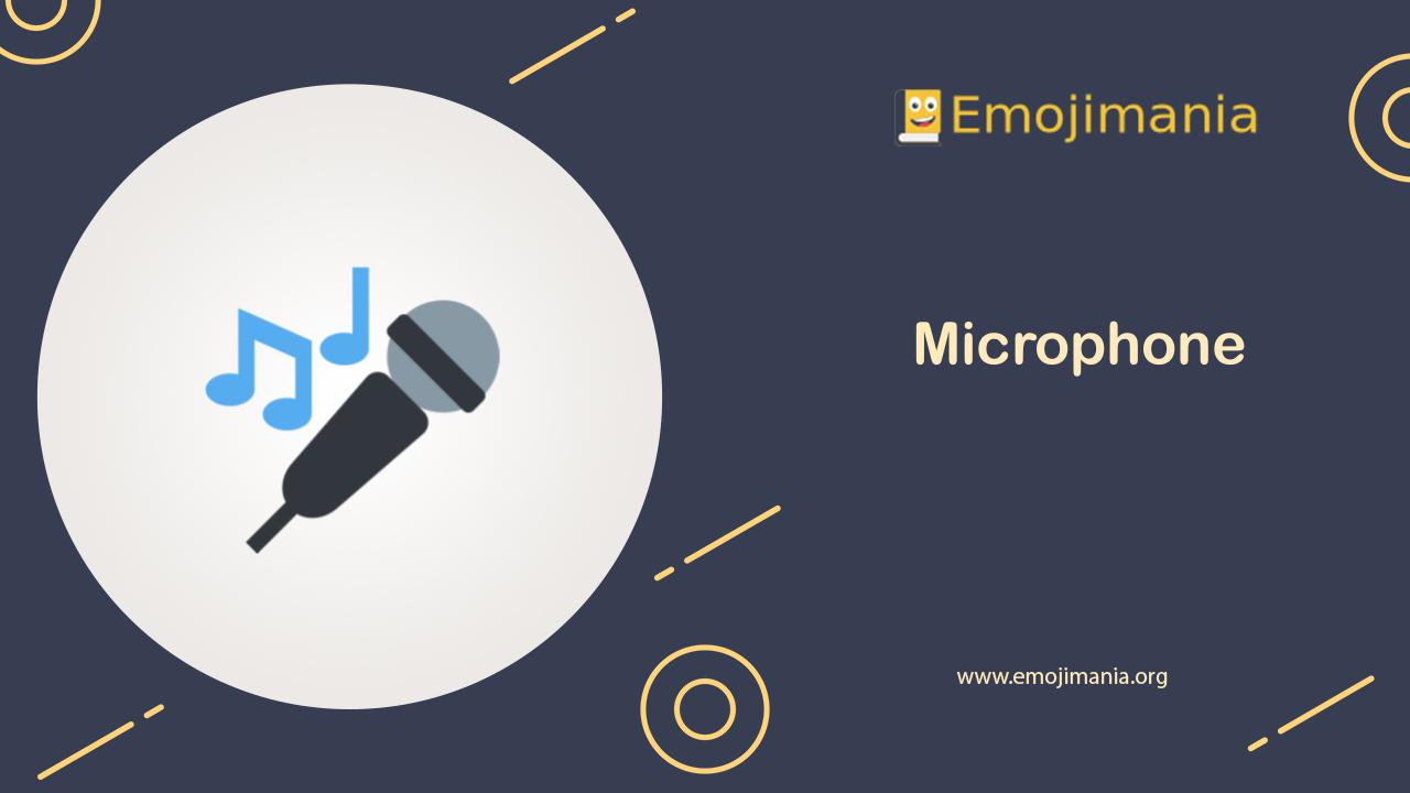 π€ Meaning | Microphone Emoji | Copy and Paste