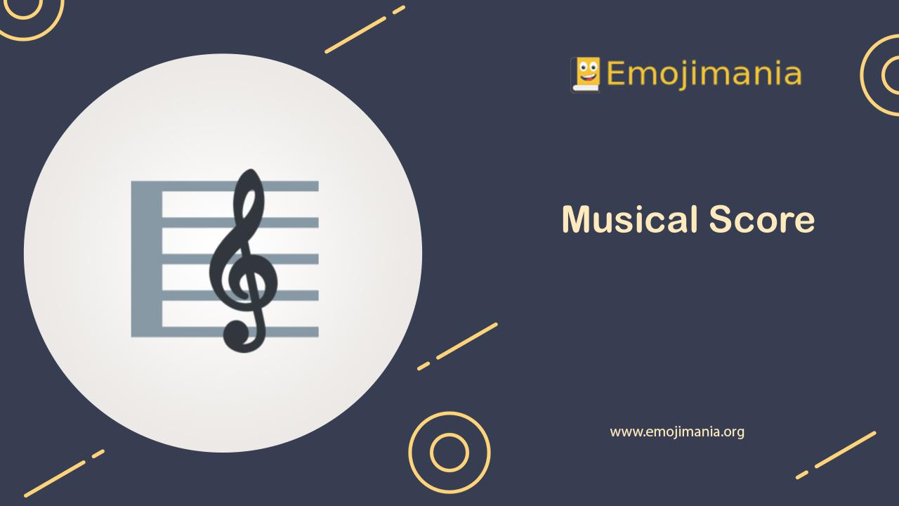 🎼 Meaning Musical Score Emoji Copy and Paste