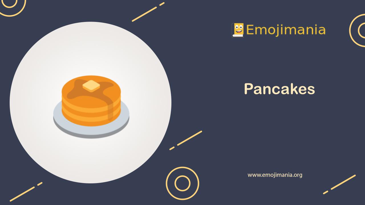 🥞 Meaning Pancakes Emoji Copy and Paste