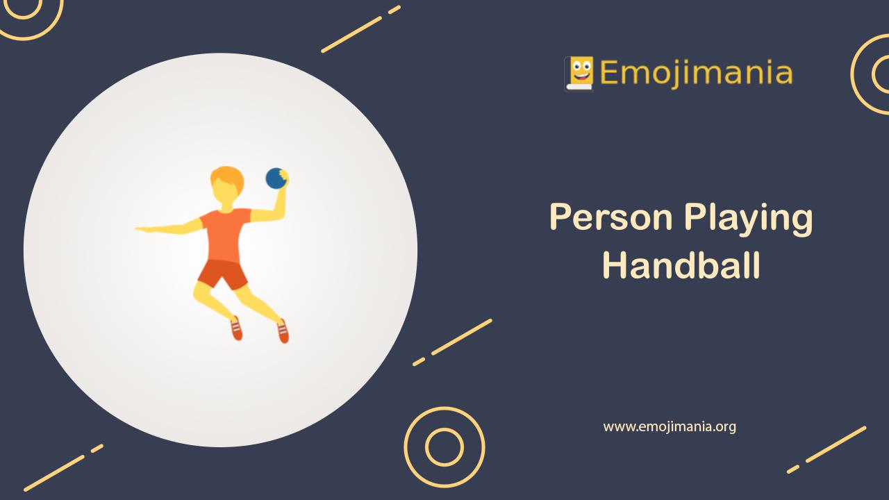 🤾 Meaning Person Playing Handball Emoji Copy and Paste
