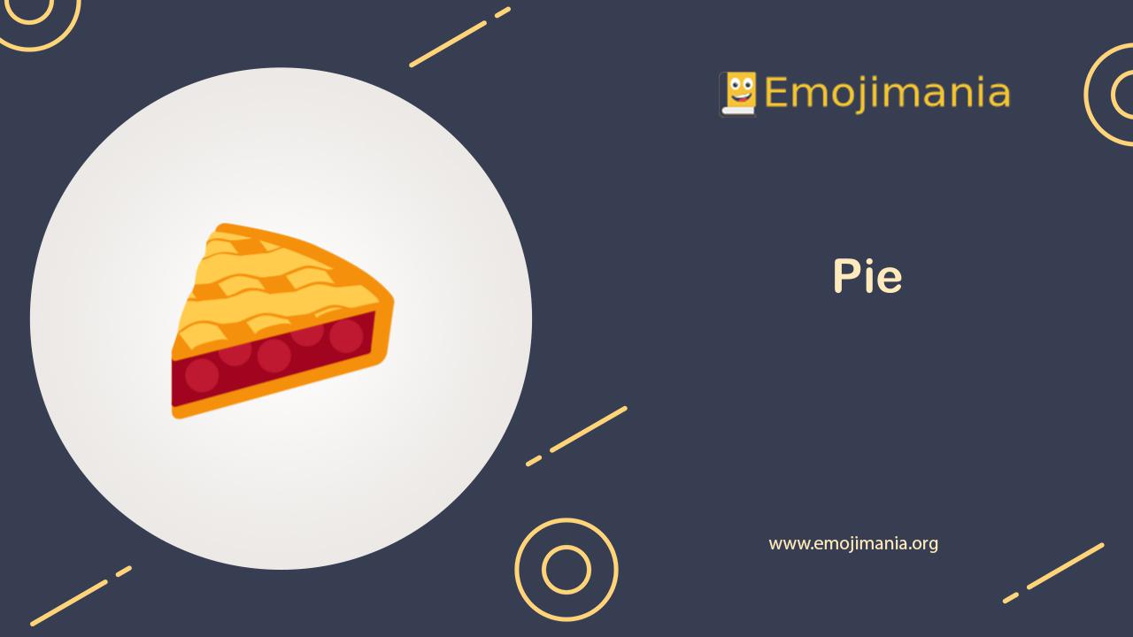 Meaning Pie Emoji Copy And Paste meaning-pie-emoji-copy-and-paste