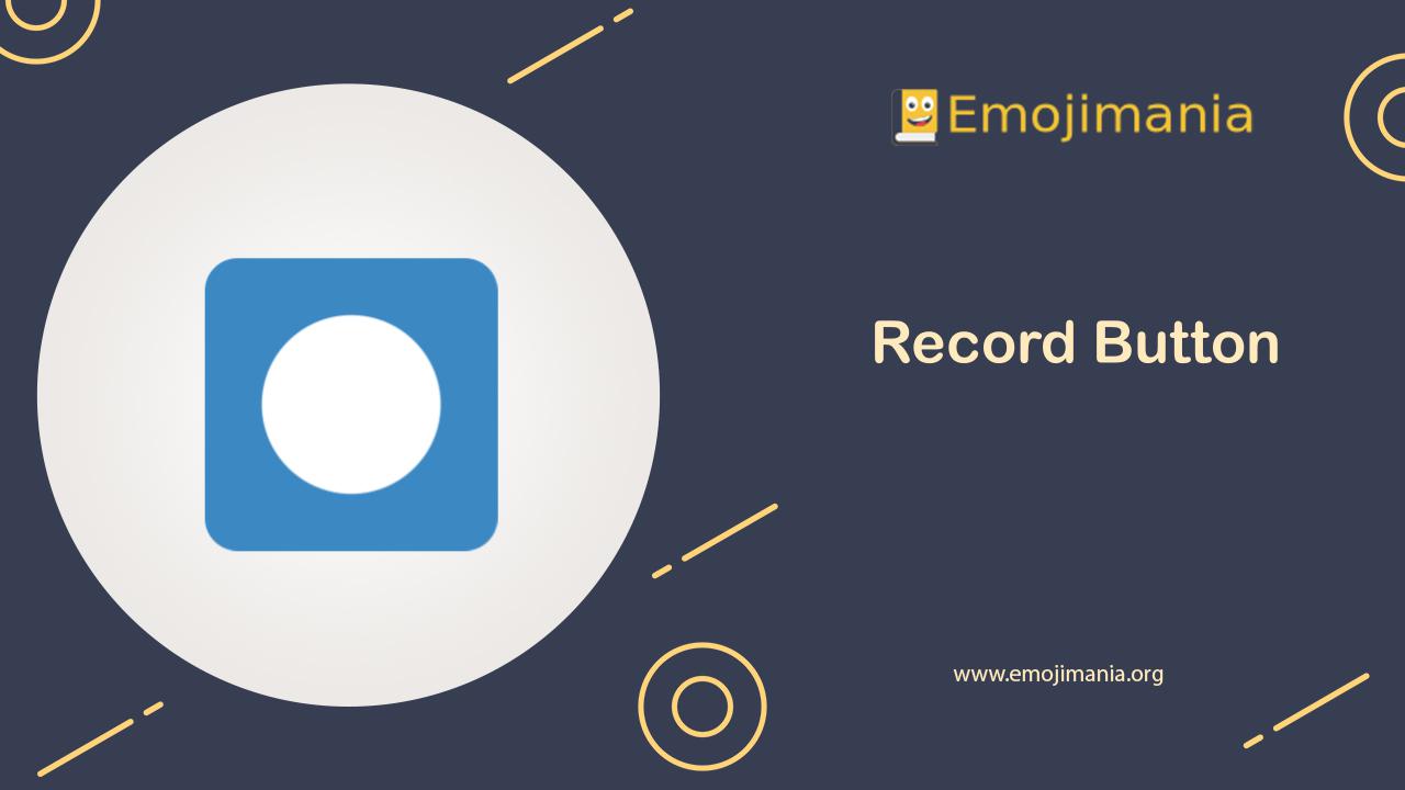 ⏺ Meaning Record Button Emoji Copy and Paste