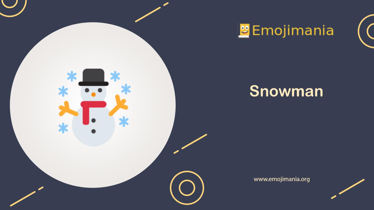 ☃ Meaning Snowman Emoji Copy and Paste