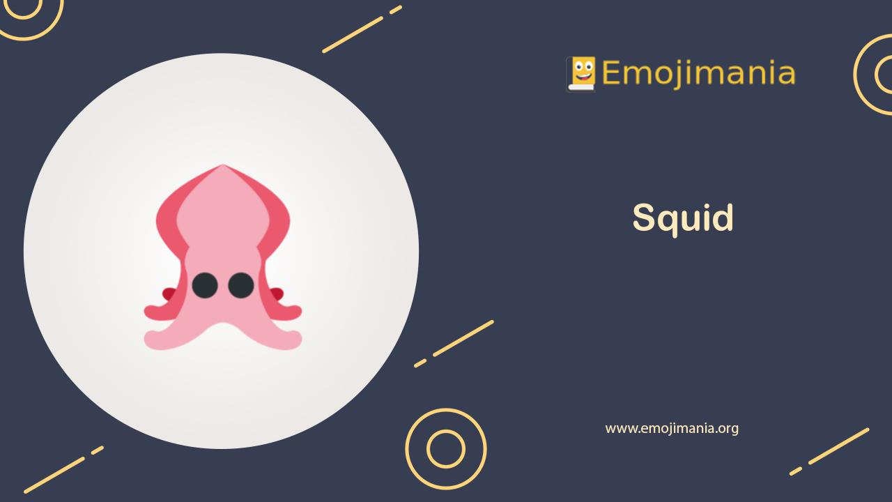 🦑 Meaning Squid Emoji Copy and Paste