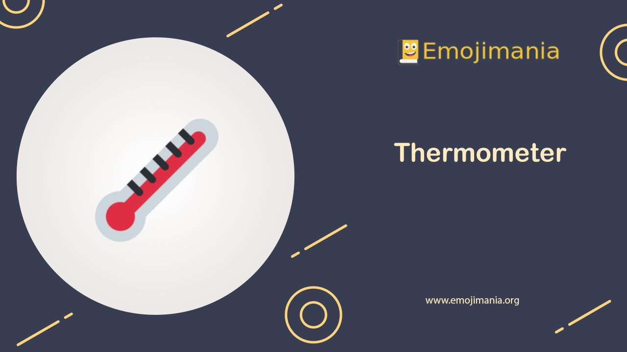 🌡 Meaning Thermometer Emoji Copy and Paste