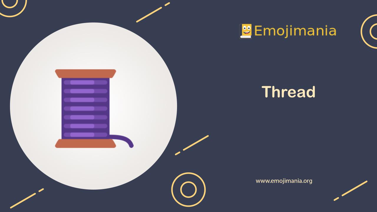 🧵 Meaning Thread Emoji Copy and Paste