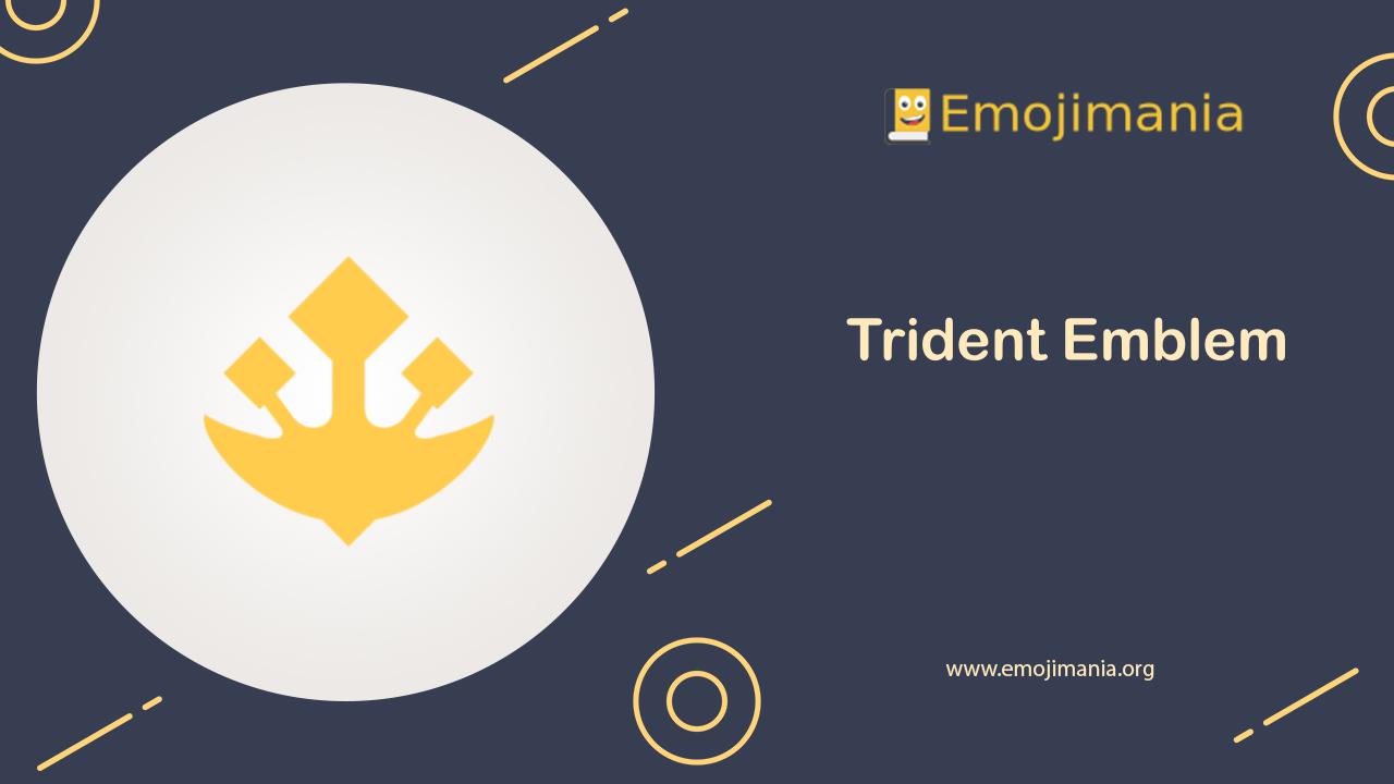 🔱 Meaning | Trident Emblem Emoji | Copy and Paste