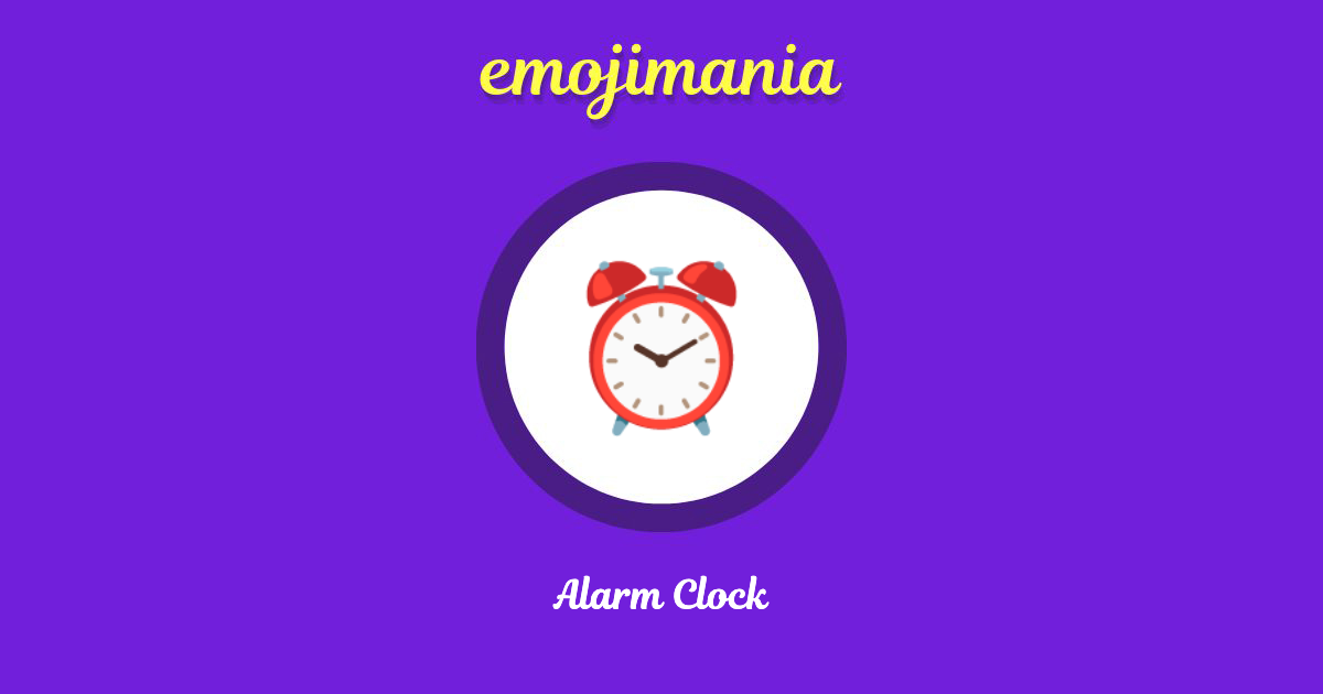 ⏰ Alarm Clock emoji Copy & Paste Emojimania