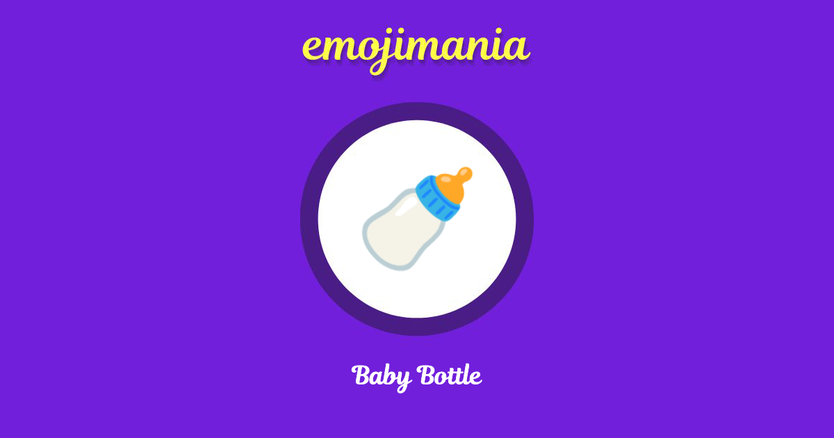 🍼 Baby Bottle emoji Copy & Paste Emojimania