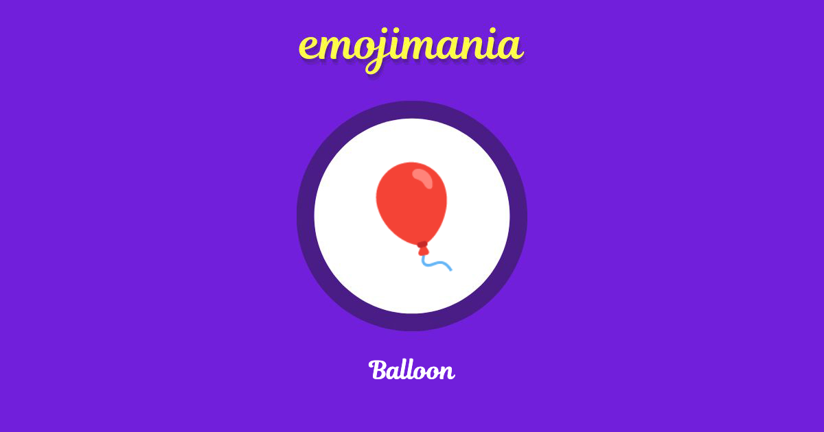 🎈 Balloon emoji Copy & Paste Emojimania