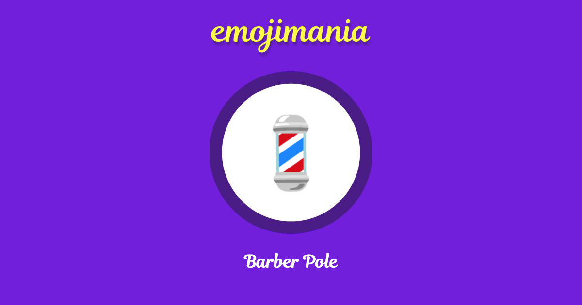 💈 Barber Pole emoji Copy & Paste Emojimania