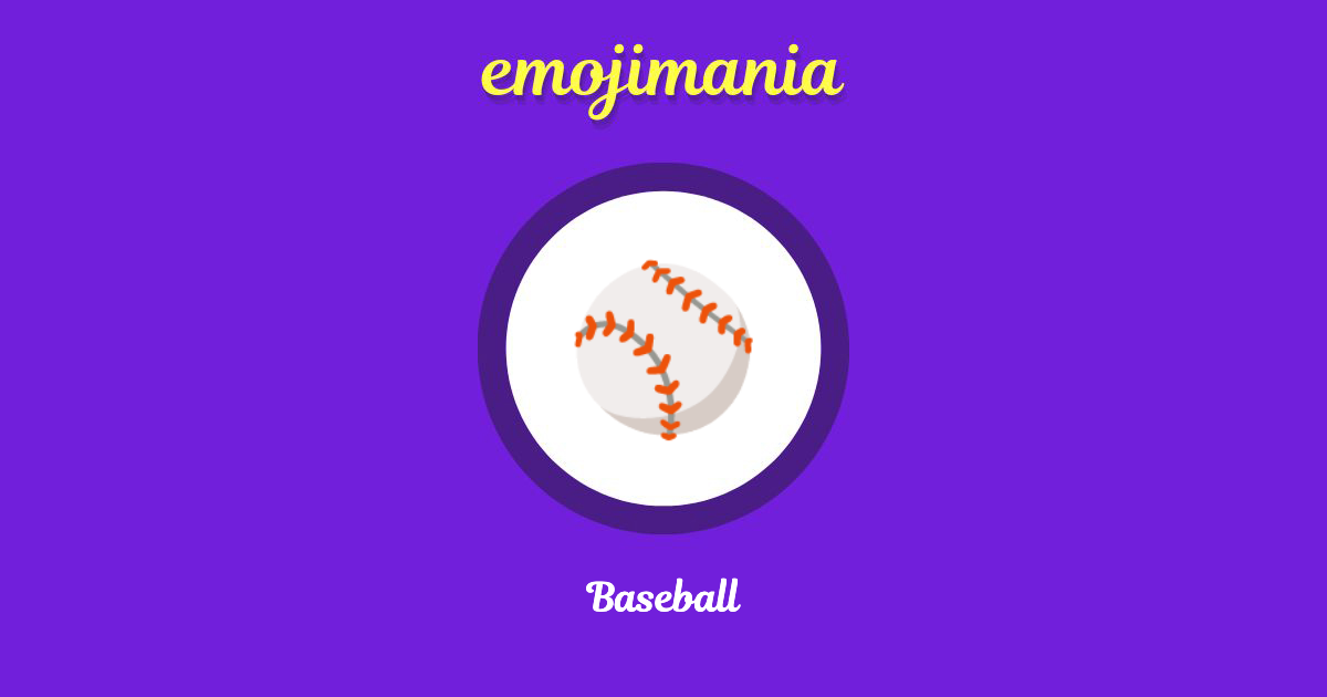 ⚾ Baseball emoji Copy & Paste Emojimania