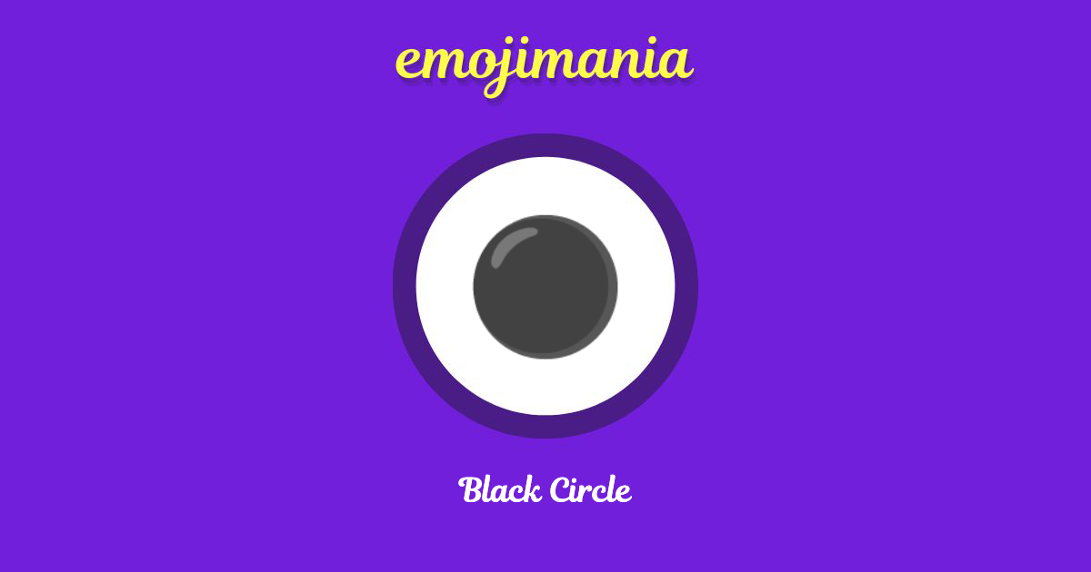 ⚫ Black Circle emoji Copy & Paste Emojimania