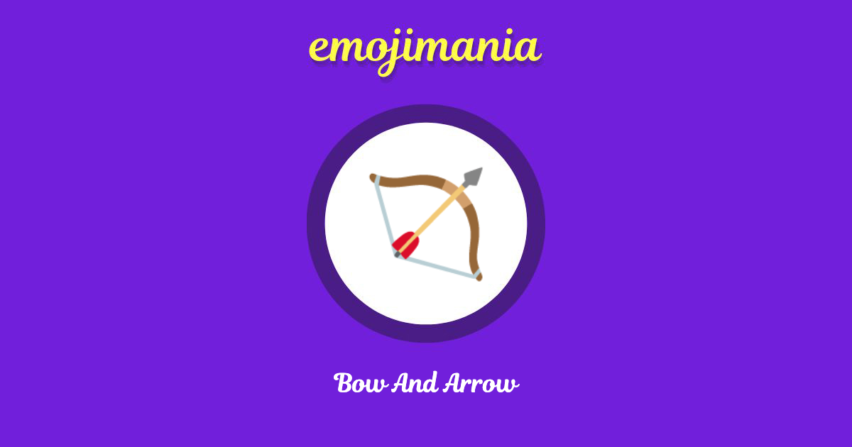 🏹 Bow And Arrow emoji Copy & Paste Emojimania