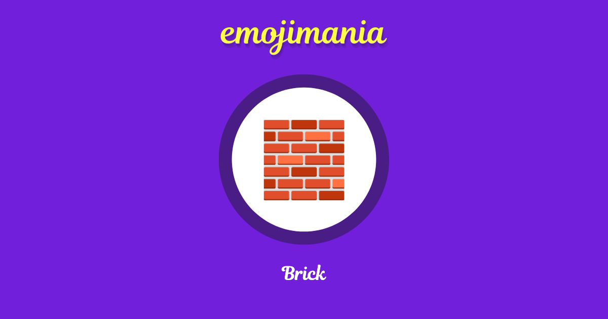 🧱 Brick emoji Copy & Paste Emojimania