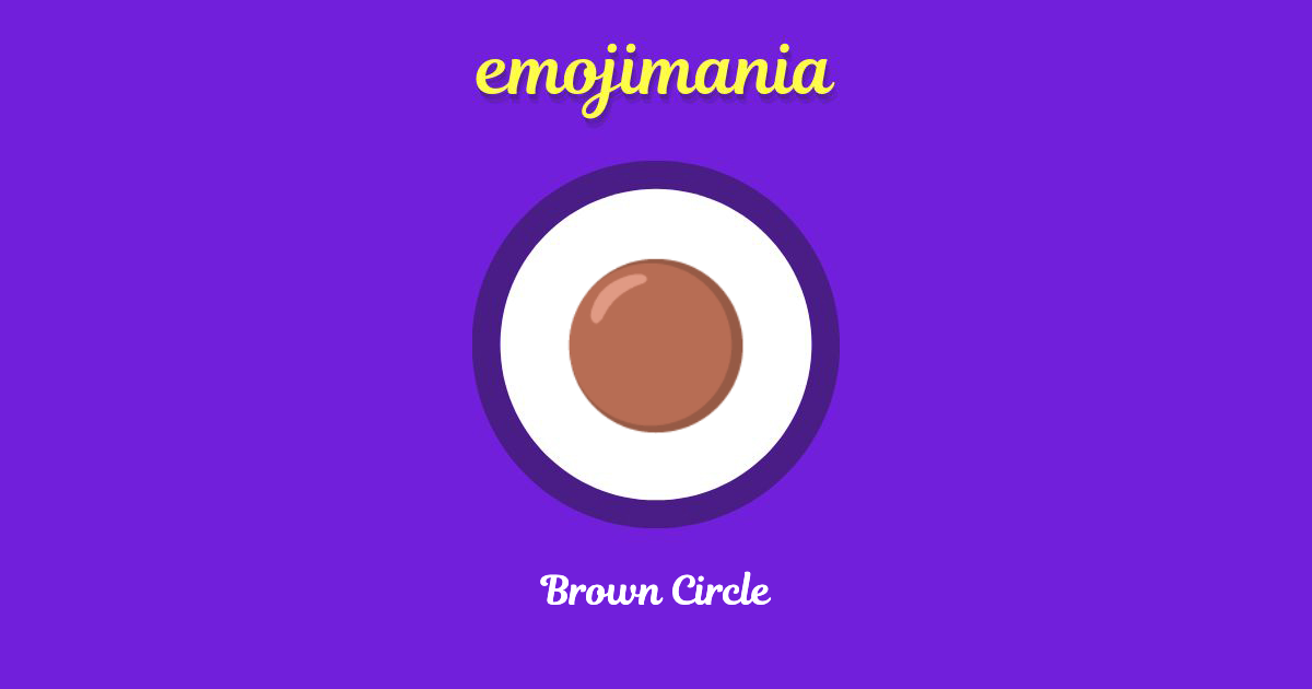 🟤 Brown Circle emoji Copy & Paste Emojimania