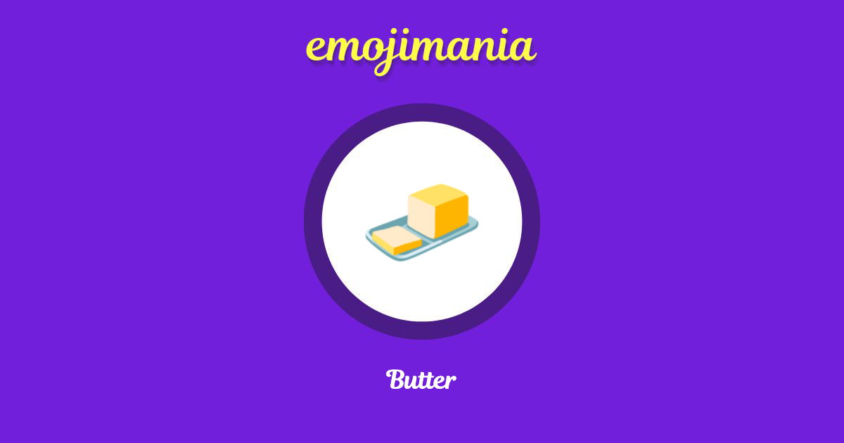🧈 Butter emoji Copy & Paste Emojimania
