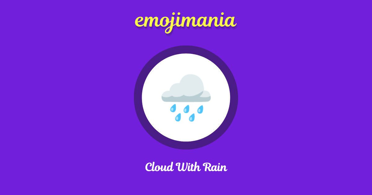 🌧 Cloud With Rain emoji Copy & Paste Emojimania