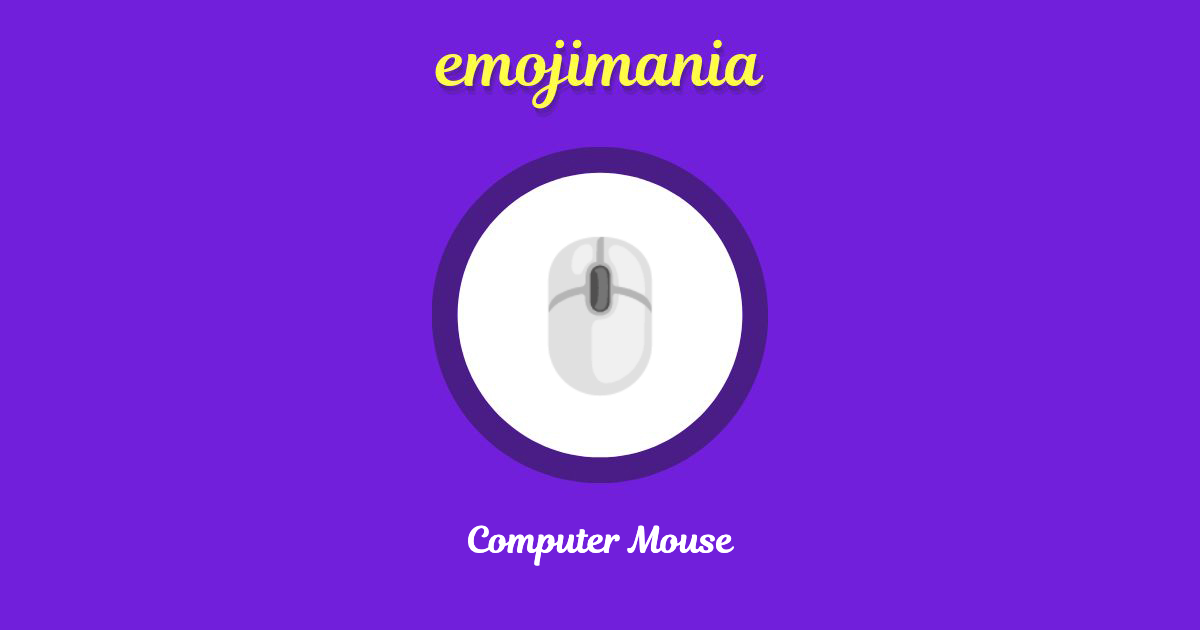 🖱 Computer Mouse emoji Copy & Paste Emojimania