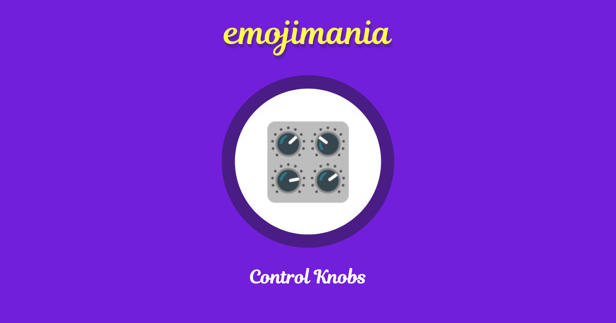 🎛 Control Knobs emoji Copy & Paste Emojimania