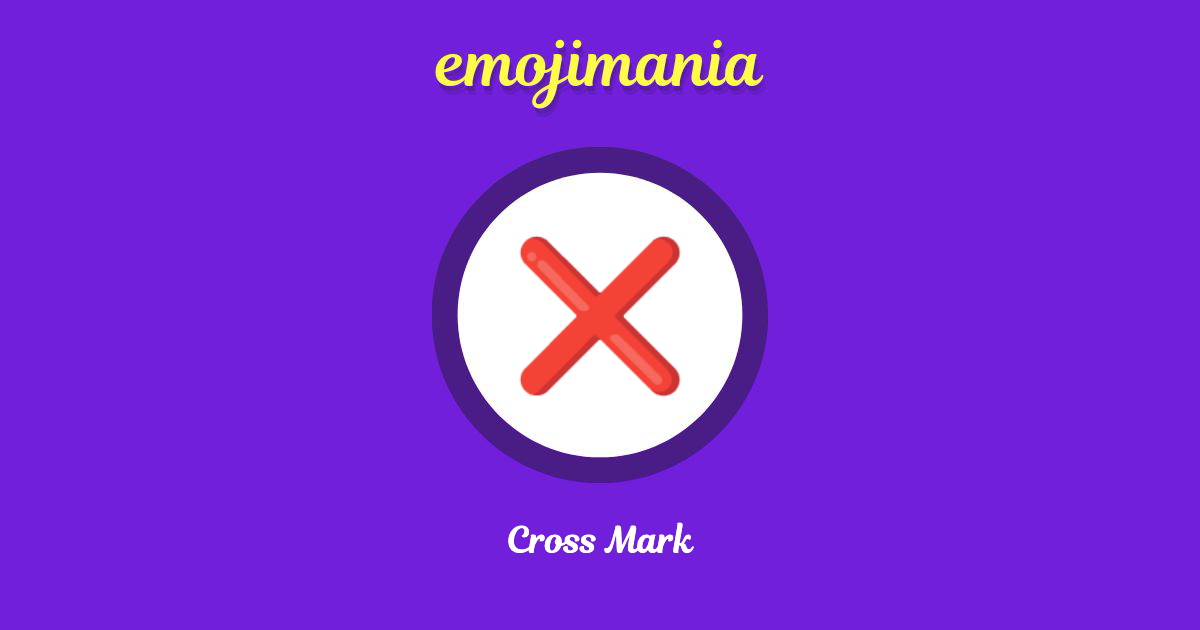 Cross Mark Emoji Copy And Paste Emojimania