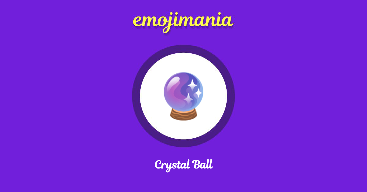 🔮 Crystal Ball emoji Copy & Paste Emojimania