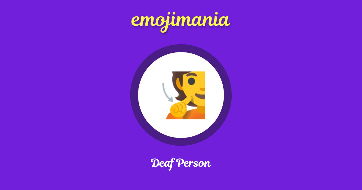 🧏 Deaf Person emoji Copy & Paste - Emojimania