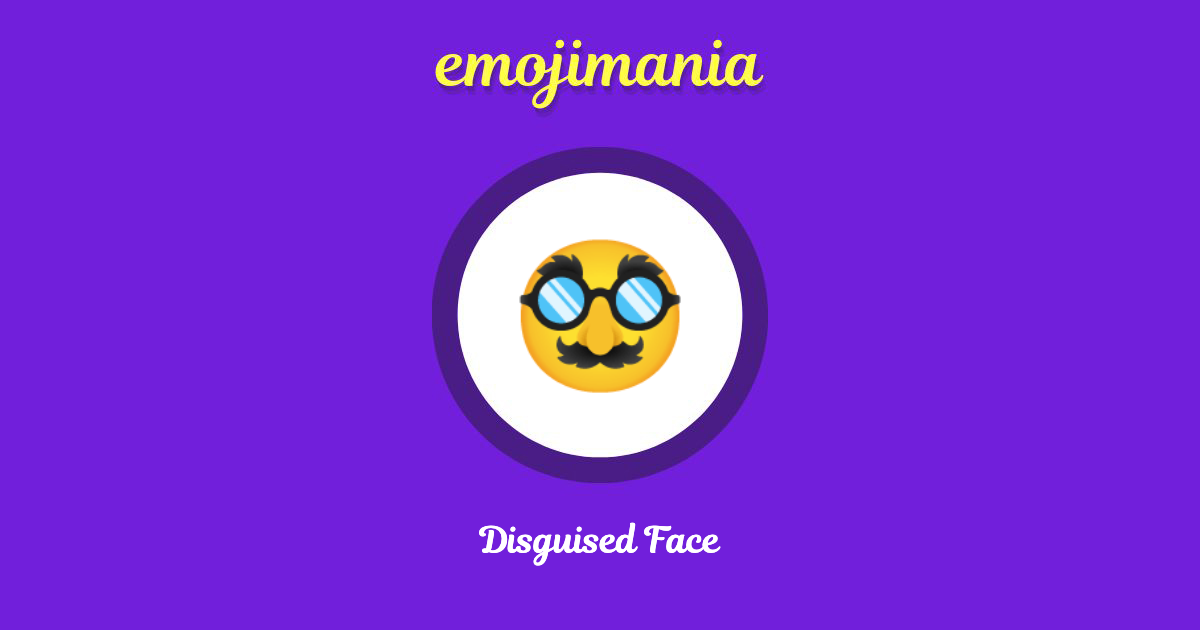 🥸 Disguised Face emoji Copy & Paste Emojimania