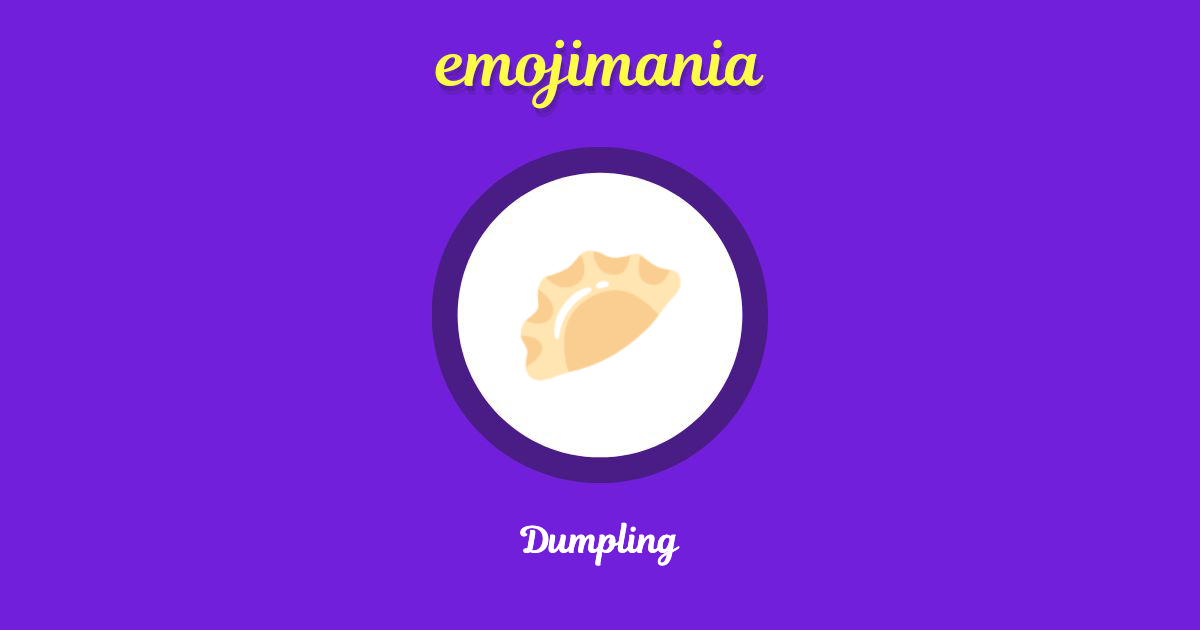🥟 Dumpling emoji Copy & Paste Emojimania