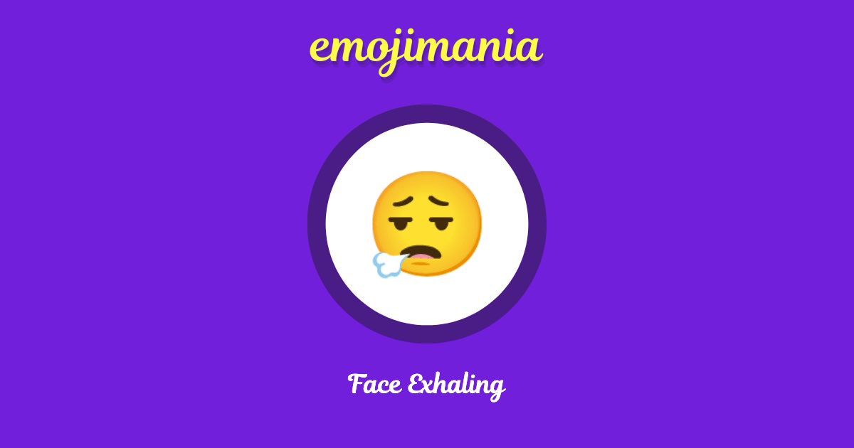 😮‍💨 Face Exhaling emoji Copy & Paste Emojimania