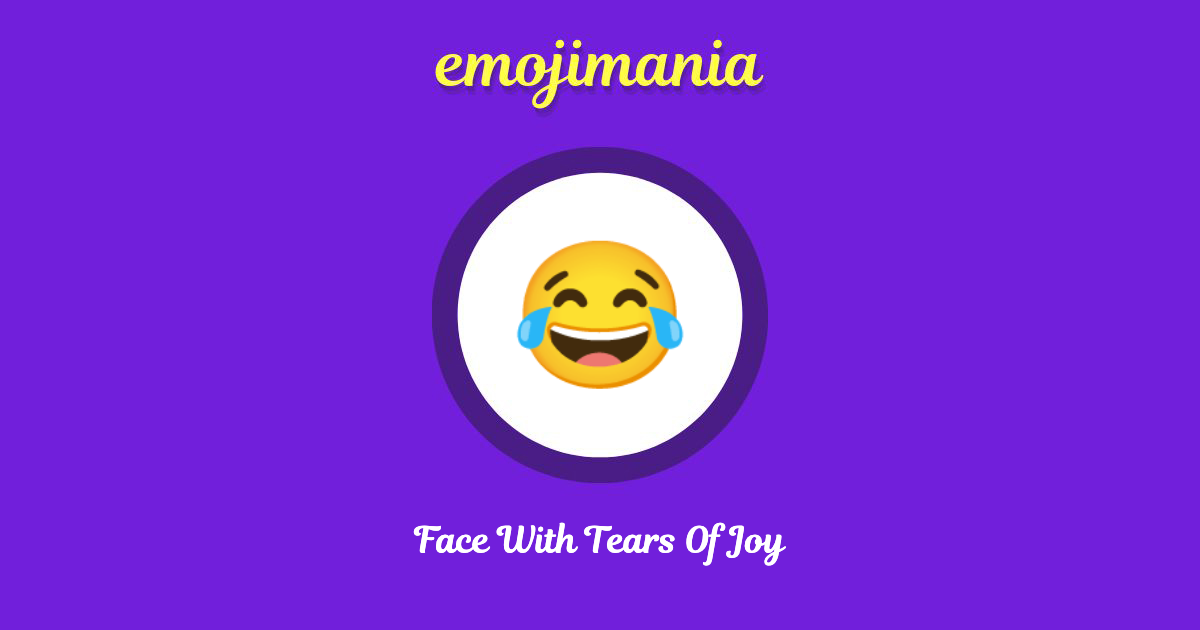 😂 Face With Tears Of Joy emoji Copy & Paste Emojimania