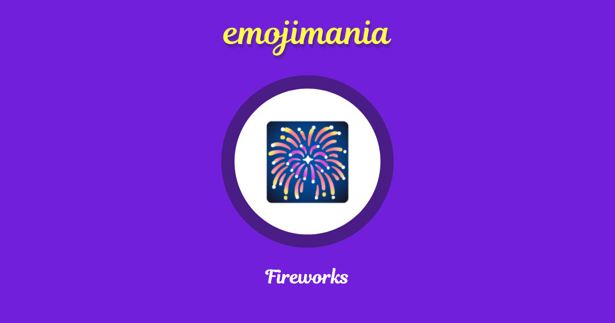 🎆 Fireworks emoji Copy & Paste Emojimania