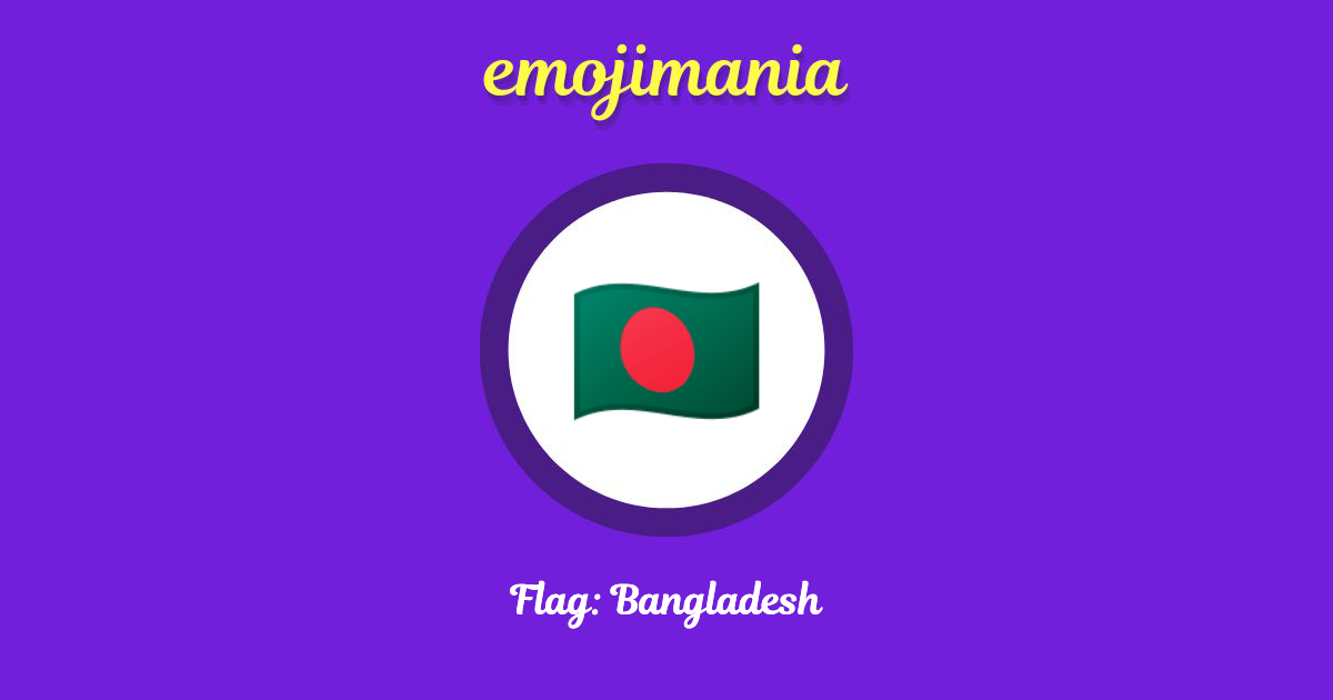 🇧🇩 Flag Bangladesh emoji Copy & Paste Emojimania
