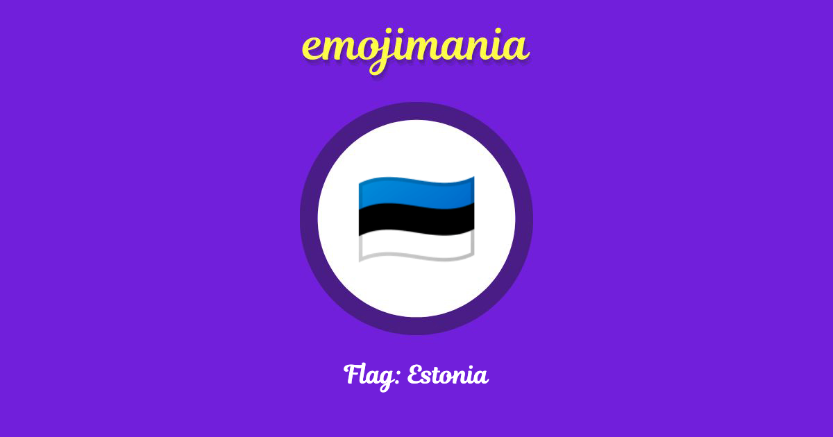 🇪🇪 Flag Estonia emoji Copy & Paste Emojimania