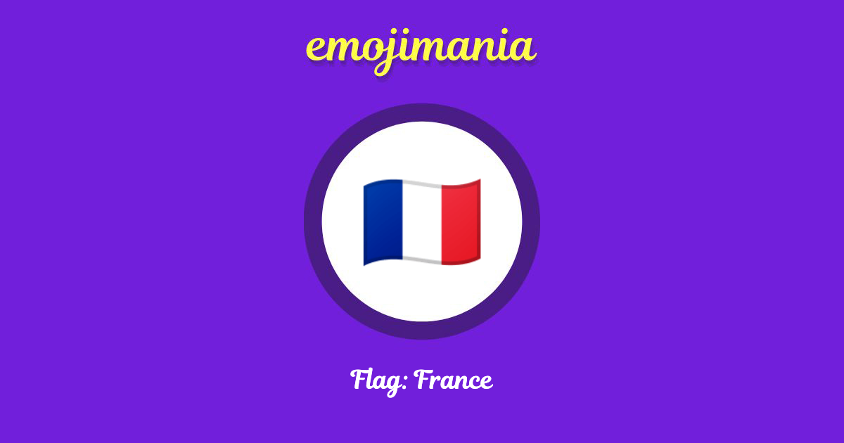 🇫🇷 Flag France emoji Copy & Paste Emojimania