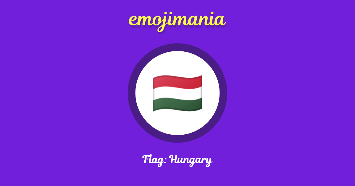 🇭🇺 Flag Hungary emoji Copy & Paste Emojimania