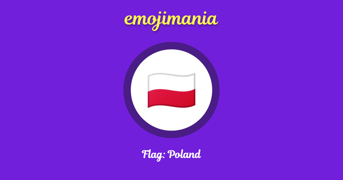 🇵🇱 Flag Poland emoji Copy & Paste Emojimania