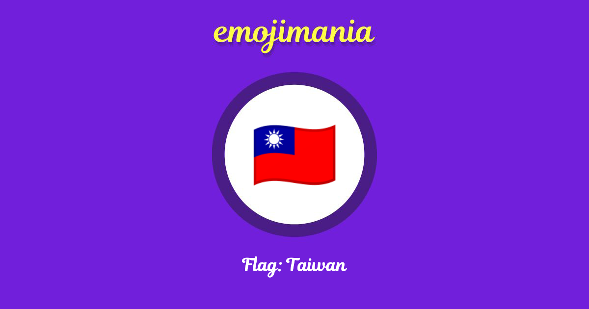 🇹🇼 Flag Taiwan emoji Copy & Paste Emojimania
