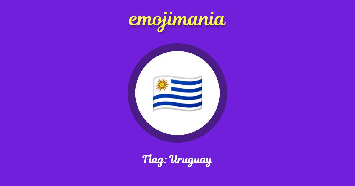 🇺🇾 Flag Uruguay emoji Copy & Paste Emojimania