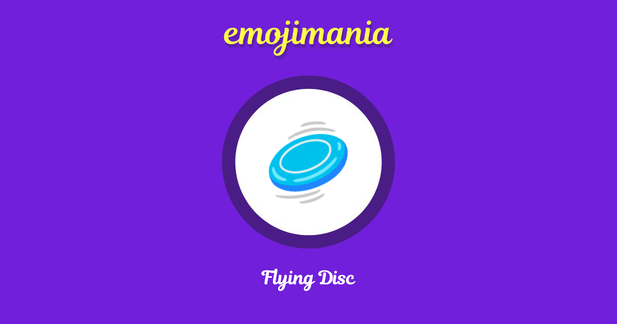 🥏 Flying Disc emoji Copy & Paste Emojimania