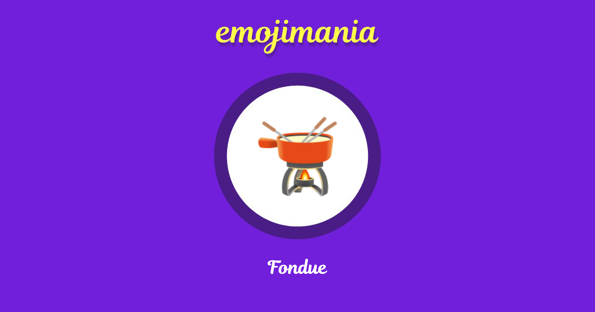 🫕 Fondue emoji Copy & Paste Emojimania