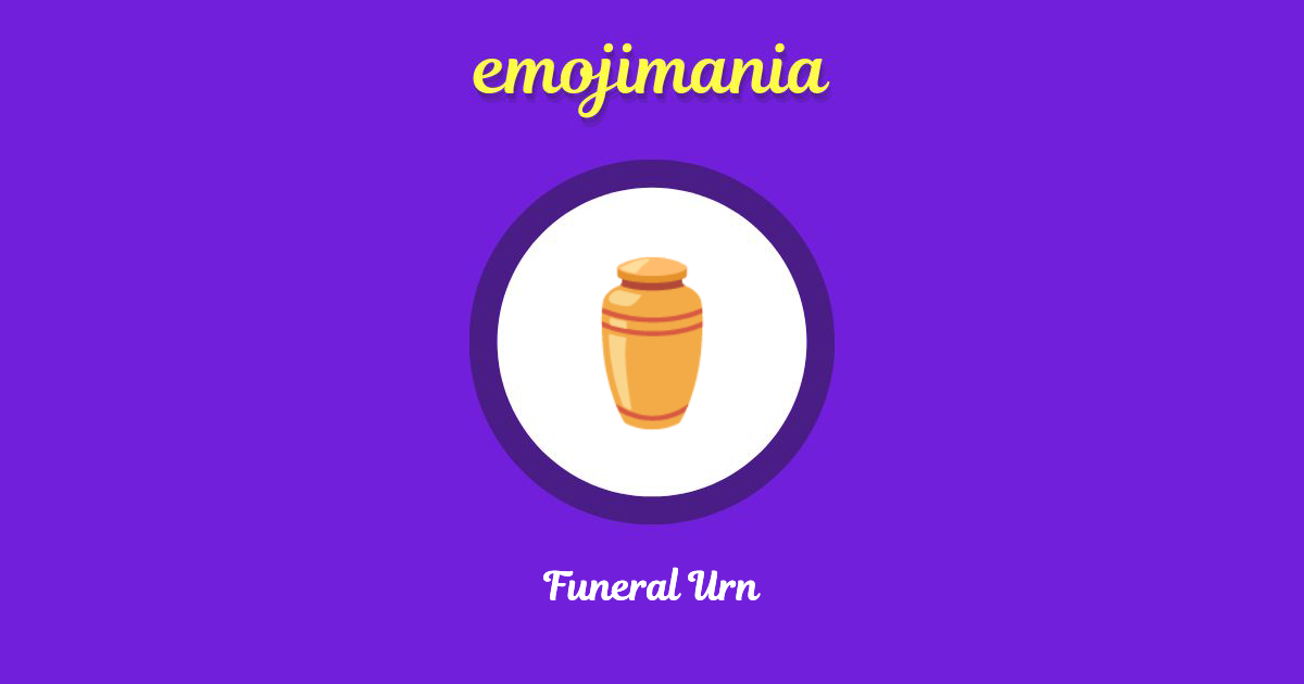 ⚱ Funeral Urn emoji Copy & Paste Emojimania