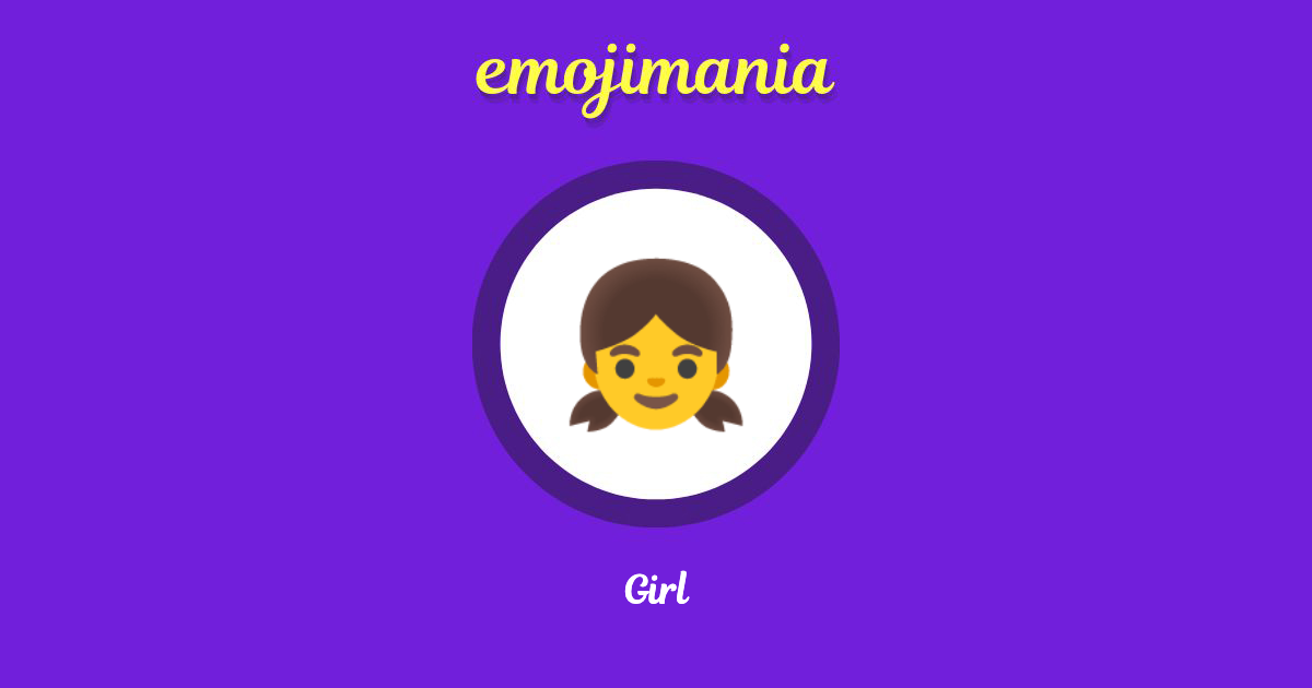 👧 Girl emoji Copy & Paste - Emojimania