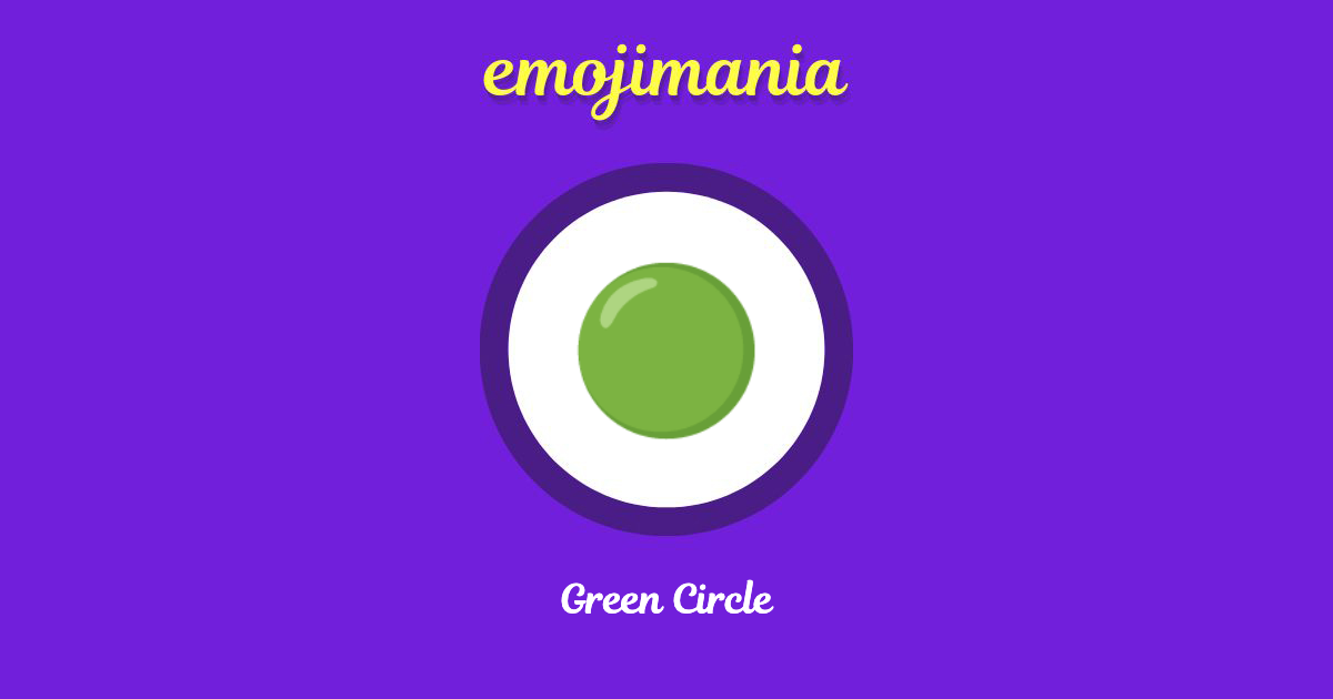 🟢 Green Circle emoji Copy & Paste Emojimania