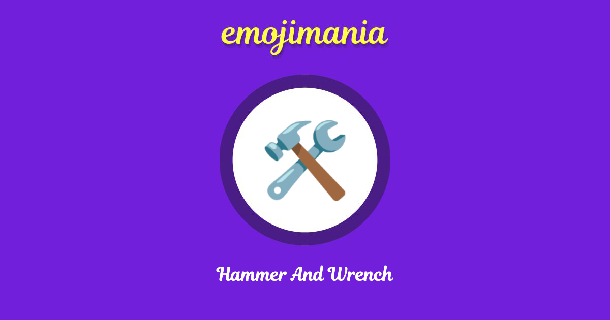 🛠 Hammer And Wrench emoji Copy & Paste Emojimania