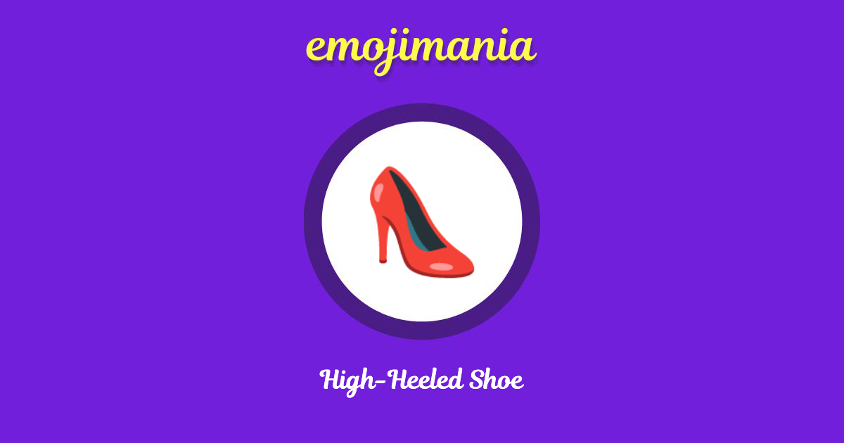 👠 HighHeeled Shoe emoji Copy & Paste Emojimania